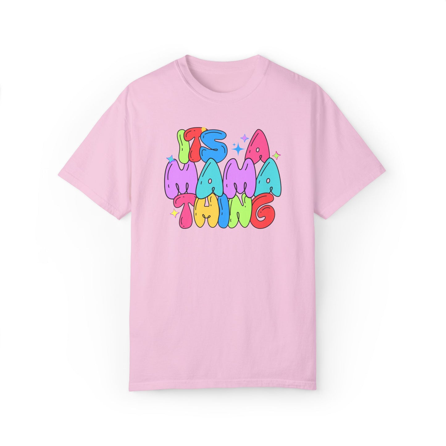 Its a Mama Thing T-shirt