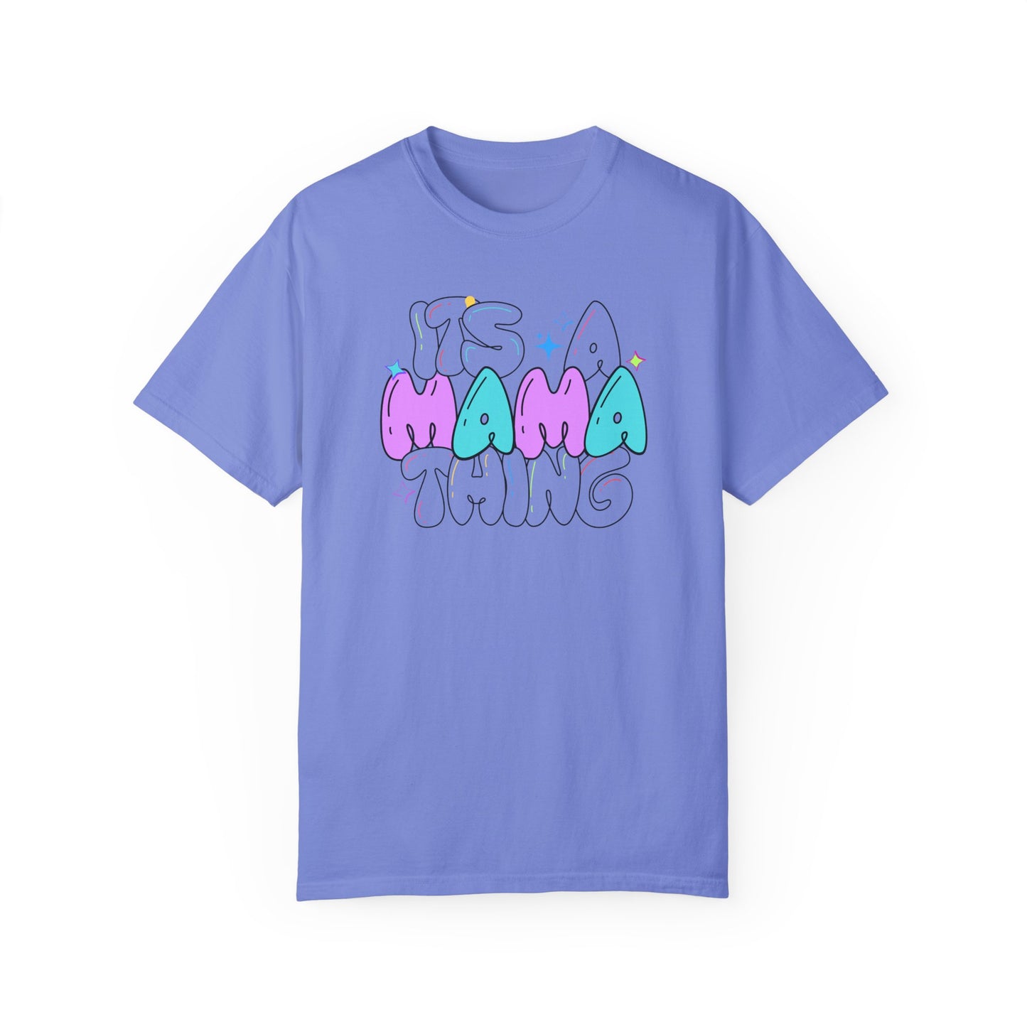 Its A Mama Thing Tee, With A Twist