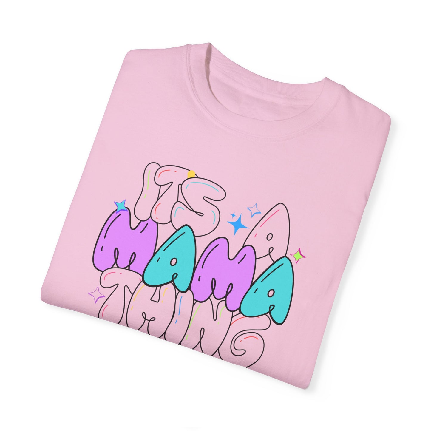 Its A Mama Thing Tee, With A Twist