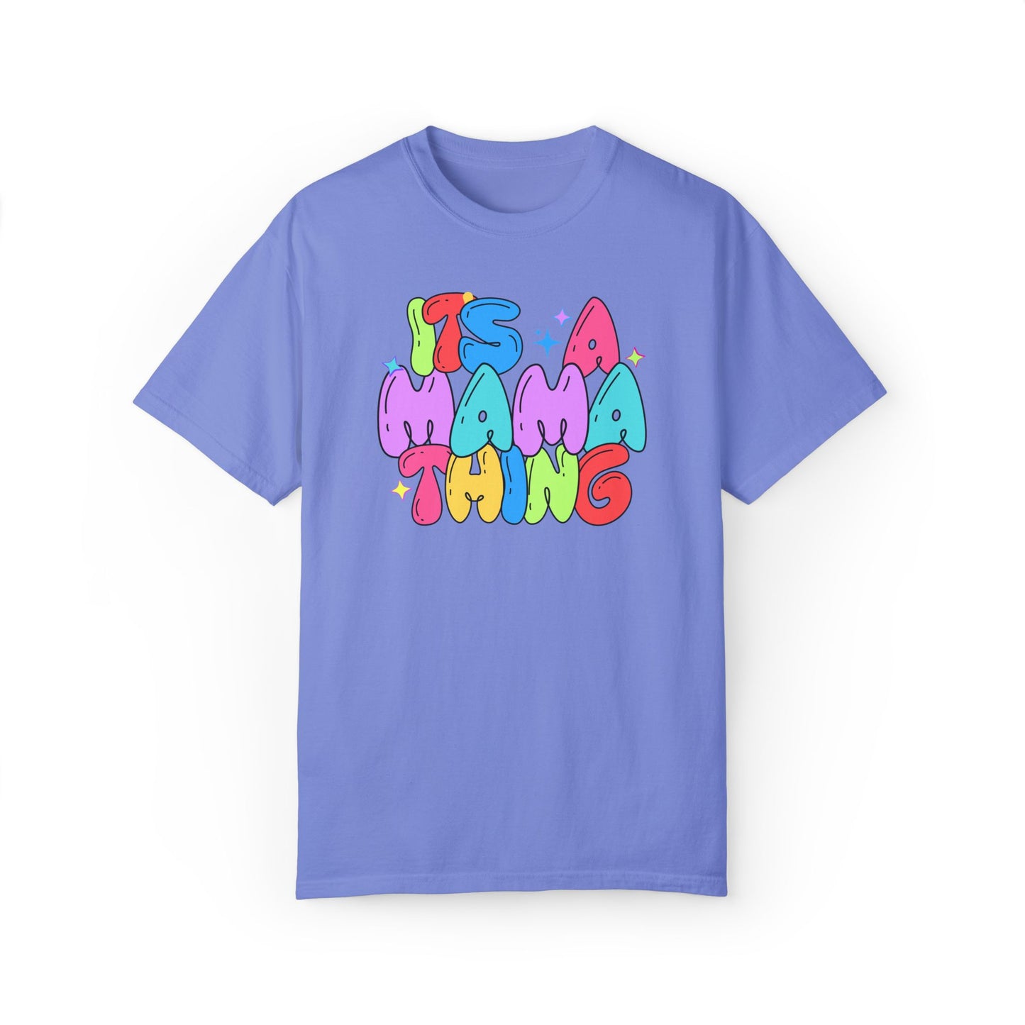 Its a Mama Thing T-shirt