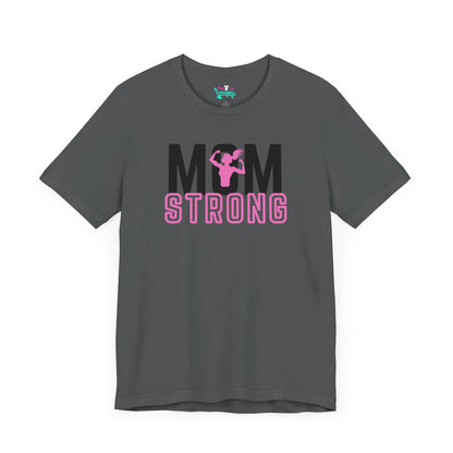MOM Strong Tee- Straight Ponytail