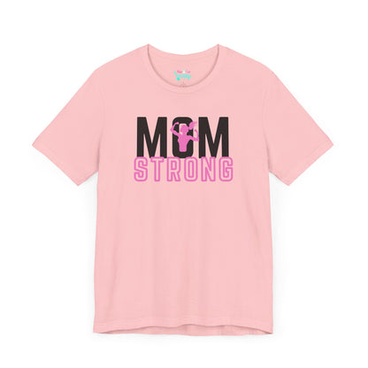 MOM Strong Tee- Straight Ponytail
