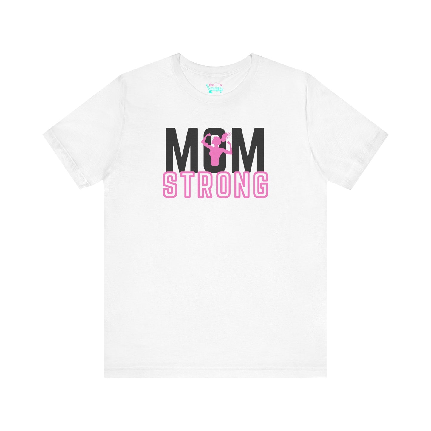 MOM Strong Tee- Straight Ponytail