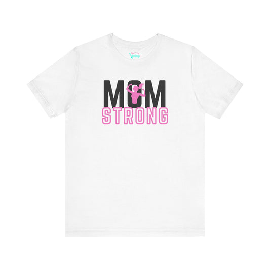 MOM Strong Tee- Straight Ponytail