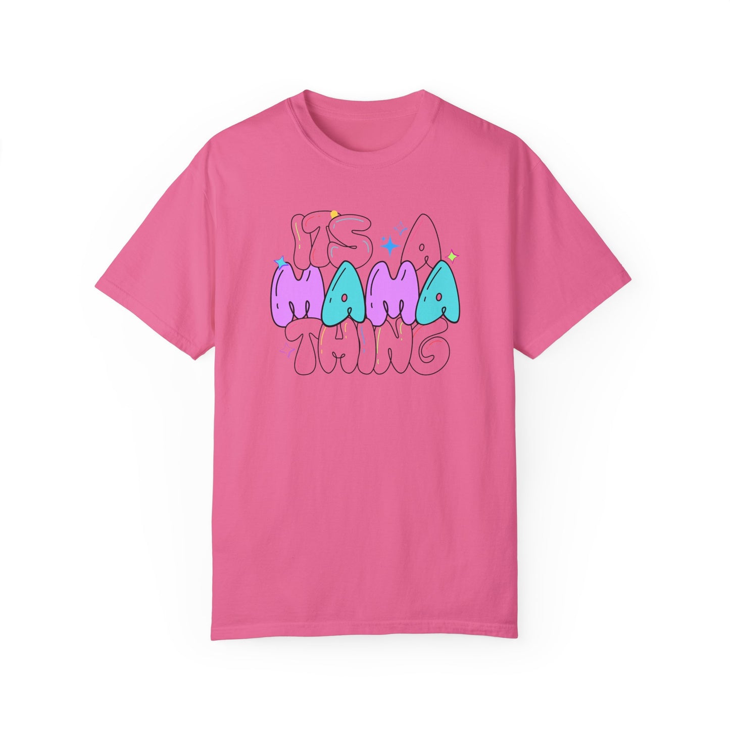 Its A Mama Thing Tee, With A Twist