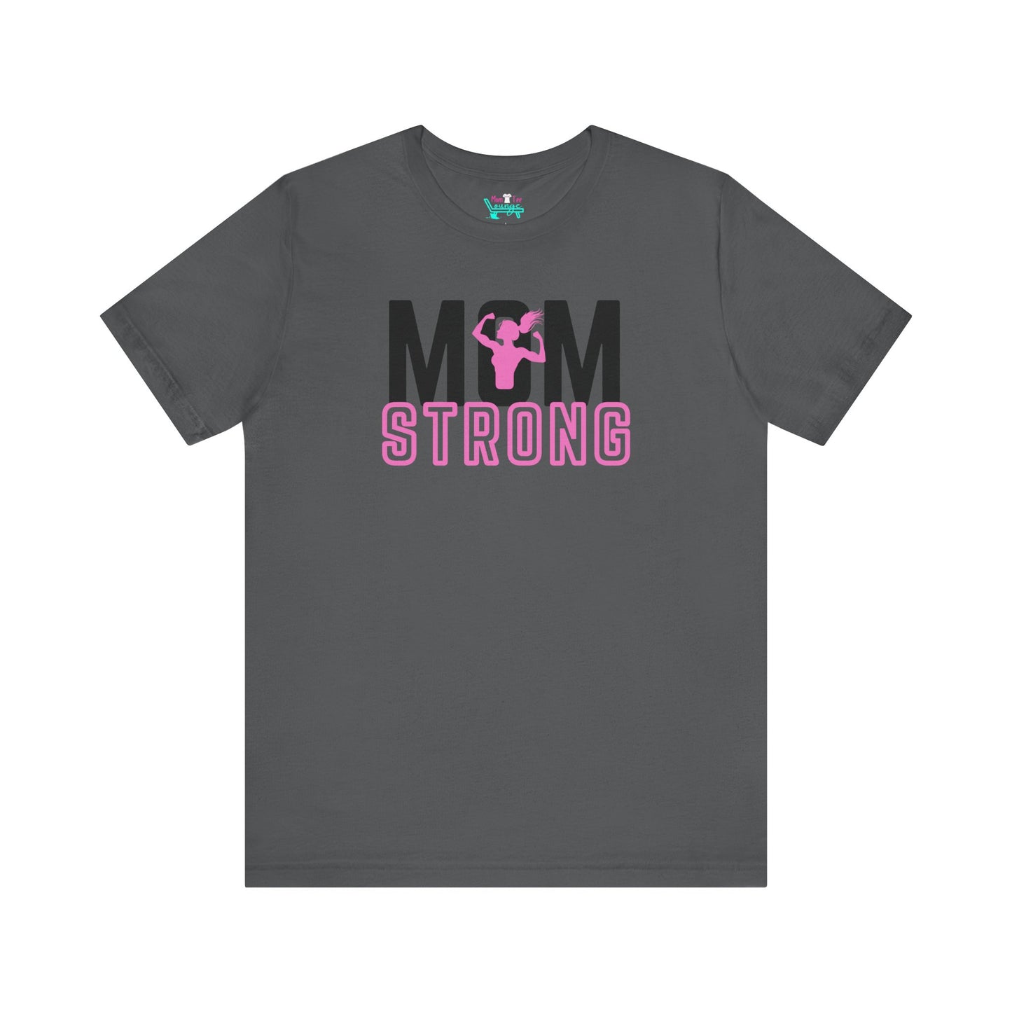 MOM Strong Tee- Straight Ponytail